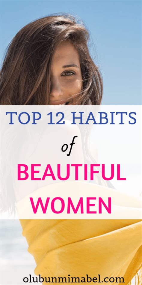 Top 12 Habits Of Beautiful Women Beauty Habits Proper Hygiene