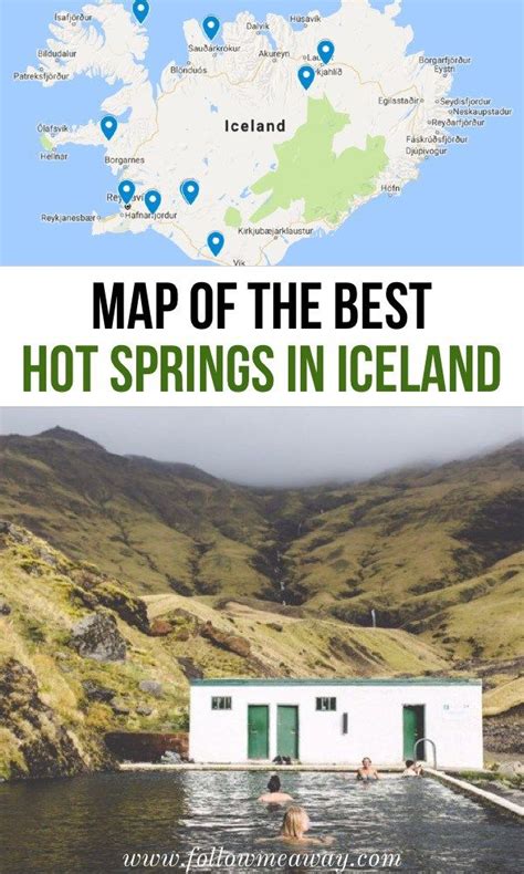 10 Best Hot Springs In Iceland That Will Blow Your Mind Iceland Map