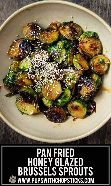 And my husband can hardly resist ordering fried rice. Honey Glazed Pan Fried Brussels Sprouts | Recipe | Recipes, Brussel sprouts, Food
