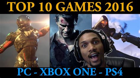 Top 10 Most Anticipated Games Of 2016 Youtube