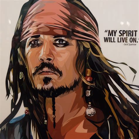 Jack Sparrow Poster Plaque My Spirit Will Live On Infamous Inspiration