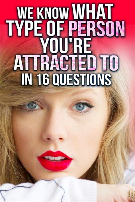Quiz We Know What Type Of Person You Re Attracted To In Questions Crush Quizzes Buzzfeed