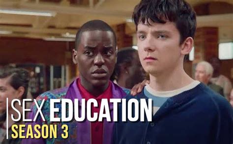 Sex Education Netflix 3 Season Telegraph