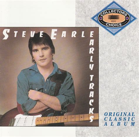 Steve Earle Early Tracks Cd Discogs