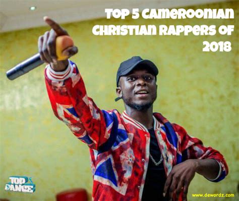 Top 5 Cameroonian Christian Rappers Of 2018 Hip Hop Dewordz