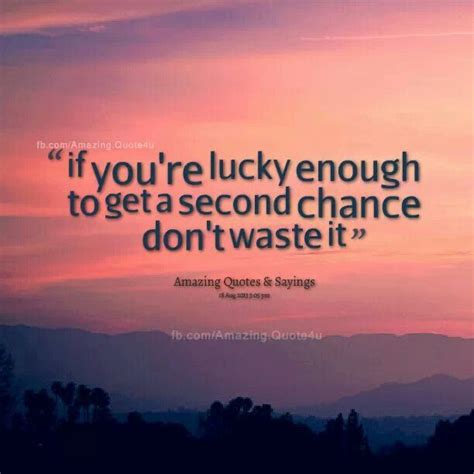 Second Chance Quotes About Relationships Quotesgram