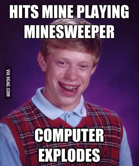 Bad Luck Brian Plays Minesweeper 9gag