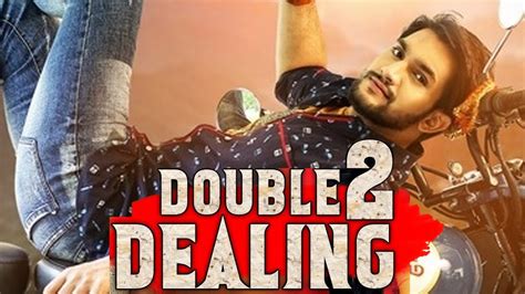 Double Dealing 2 South Dubbed Hindi Movie Ashish Raj Simran Sharma