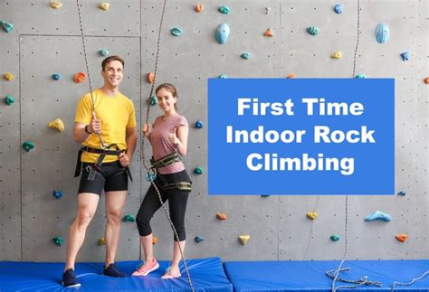 What You Need To Know Before Starting Indoor Rock Climbing