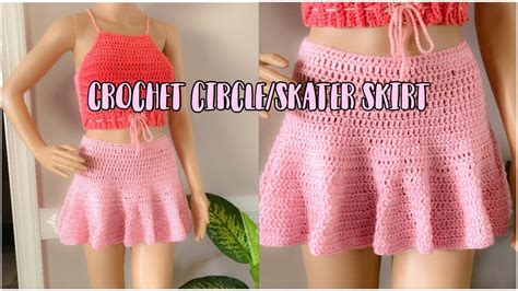 Crochet Circleskater Skirt Super Easy Youtube