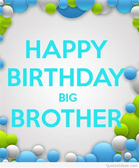Happy birthday, hope your birthday is filled with everything that makes you best birthday wishes to handsome devil. Happy birthday to my brother messages quotes