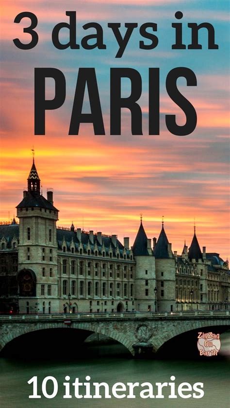 Paris Travel Itinerary Find 10 Suggestion On How To Spend 3 Days In