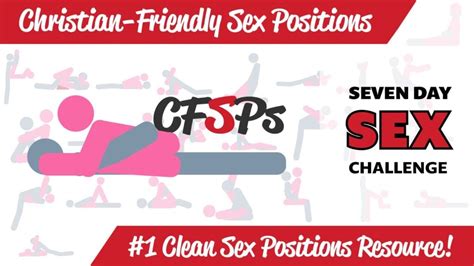 7 day sex challenge christian friendly sex positions