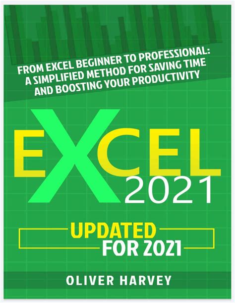 Excel 2021 From Excel Beginner To Professional A Simplified Method