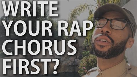 Learn To Rap Writing Your Chorus First Youtube