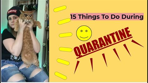 15 Things To Do During Quarantine First Video Youtube