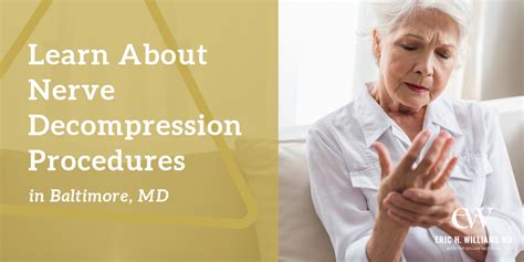 Nerve Decompression Treatment Dr Eric H Williams