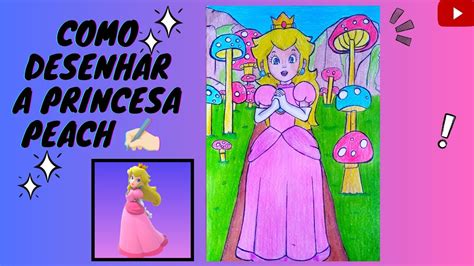 Como Desenhar A Princesa Peach Mario YouTube