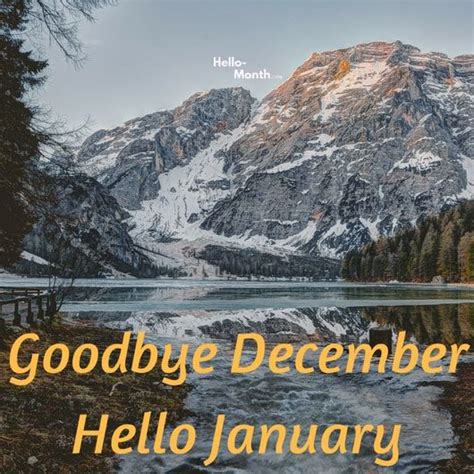 Goodbye December And Hello January Hello January January Pictures