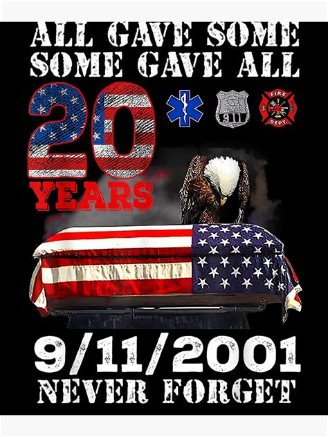 Never Forget 911 20th Anniversary Firefighters Outfits Poster For