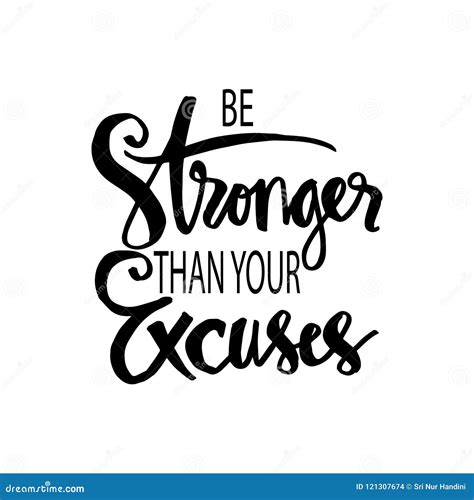 Be Stronger Than Your Excuses Motivational Quote Stock Illustration