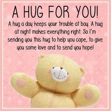 a hug for you hugs friend teddy bear good morning good day greeting beautiful day friend