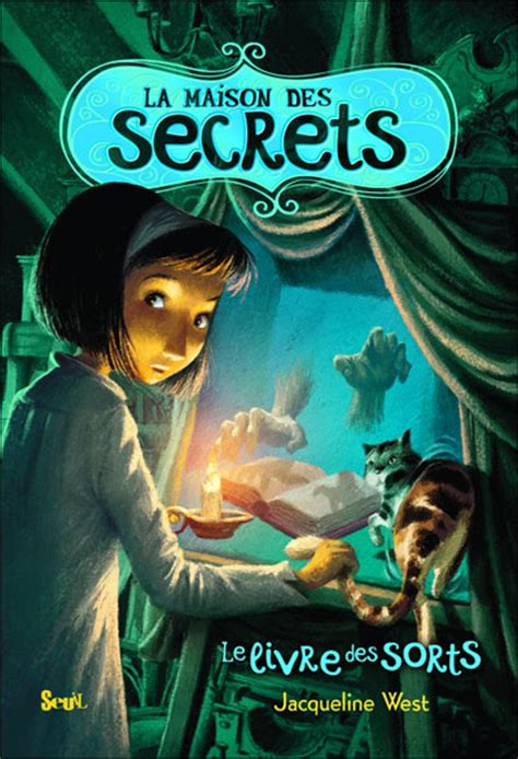 La Maison Des Secrets Tome 2 Le Livre Des Sorts Khimaira
