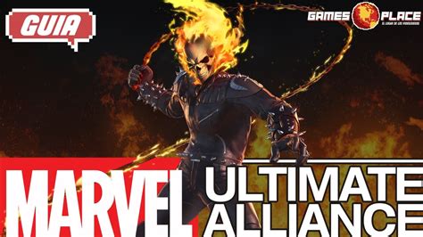 Marvel Ultimate Alliance Guía De Ghost Rider Youtube