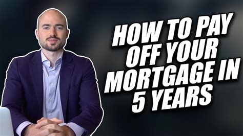 How To Pay Off Your Mortgage In 5 Years Proven System Youtube