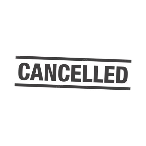 Cancelled Stamp Vector Png Images Cancel Stamp Template Solid Color