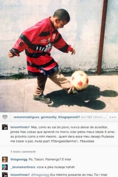 Maybe you would like to learn more about one of these? Taison, ex-Internacional, posta foto na infância com a ...