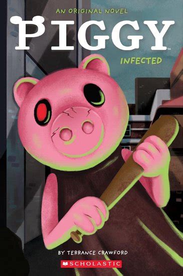 Piggy Infected Piggy Original Novel 1 Scholastic Shop