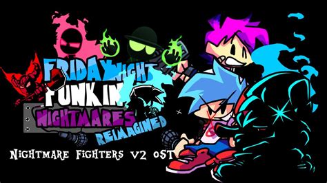 Fnf Nightmares Reimagined Nightmare Fighters V Gameplay Youtube