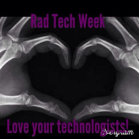Pin By Kris Smith On X Ray Nrtw Rad Tech Week Rad Tech Radiology