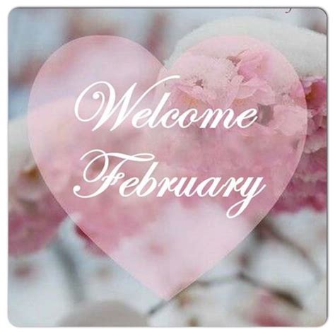 Welcome February ️ Welcome February Happy Hearts Day February
