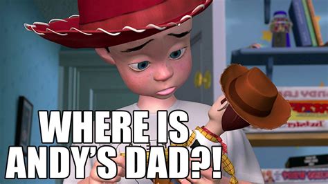 Toy Story Theory Where Is Andys Dad Jon Solo Youtube