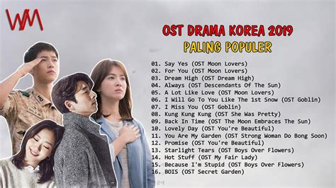 16 Ost Drama Korea 2019 Paling Populer Original Soundtrack Terpilih Youtube