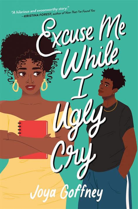 Best Fiction For Young Adults Bfya2022 Featured Review Of Excuse Me While I Ugly Cry By Joya