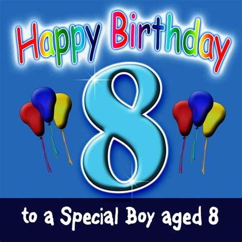 Happy Birthday Boy Age 8 By Andy Green
