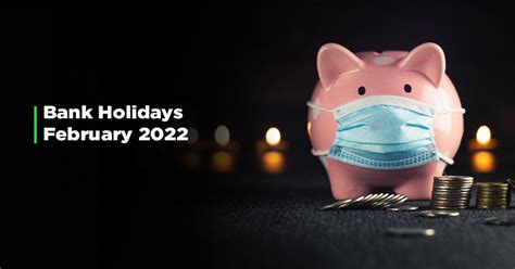 Bank Holidays February 2022 There Are 12 Bank Holidays This Month