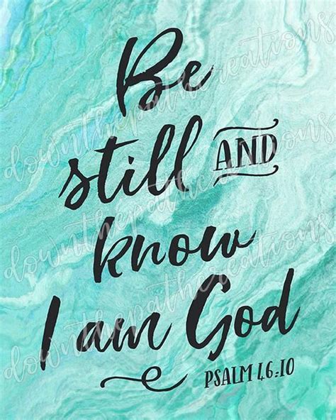 Be Still and Know I Am God Printable, Psalm 46:10 Print, INSTANT ...