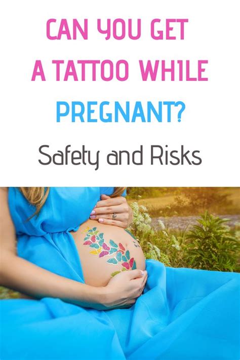 Is It Safe To Get A Tattoo While Im Pregnant Reatha Brent