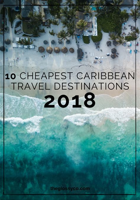 10 Cheapest Tropical Destinations Of 2018 Summer Travel