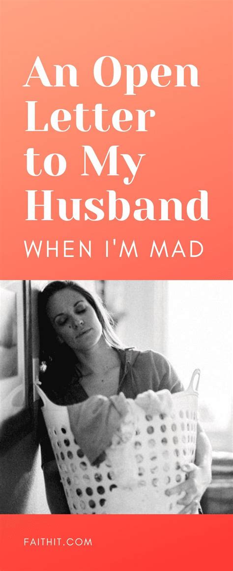 An Open Letter To My Husband When Im Mad What I Need You To Know