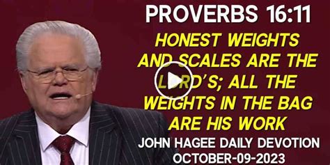 John Hagee October 09 2022 Daily Devotion Proverbs 1611