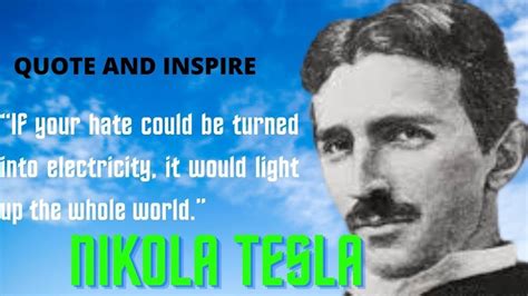 Nikola Tesla Quotes Wholeness Legends Hate Mindfulness Development