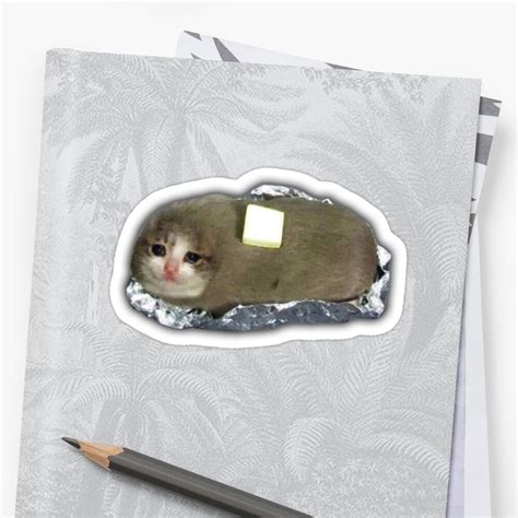 Sad Potato Cat With Butter Sticker By Cleverjane Redbubble