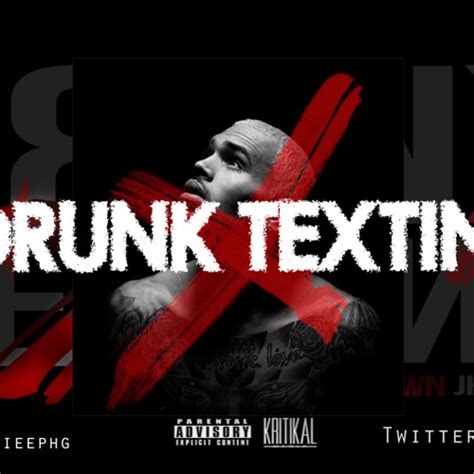 Chris Brown Drunk Texting Ft Jhené Aiko