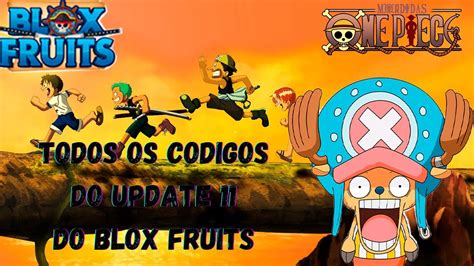 Todos Os Codigos Blox Fruits Update 11 Assistam Ate O Final Youtube