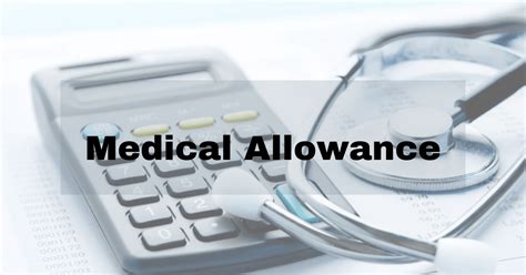 Medical Allowance Calculation Eligibility And Limitations